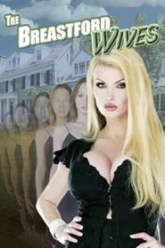 丰乳镇娇妻The Breastford Wives