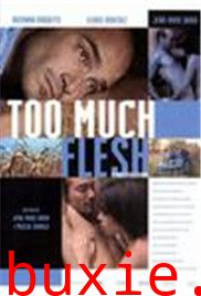 肉欲横陈/Too Much Flesh